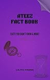 ATEEZ FACT BOOK /...