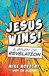 Jesus Wins! : A S...