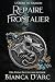Repaire Frontalier (L'Ordre du Dragon t. 2) (French Edition)
