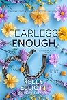 Fearless Enough – Edizione Italiana (Love in Montana Serie Vo... by Kelly Elliott