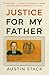 Justice For My Father: 'A must-read' - Paul Williams