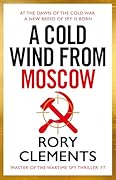 A Cold Wind From Moscow