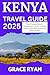 KENYA TRAVEL GUIDE 2025: Yo...