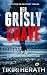 Her Grisly Grave: A gripping crime thriller with a twist (Tanya Stone FBI K9 Mystery Thrillers Book 6)