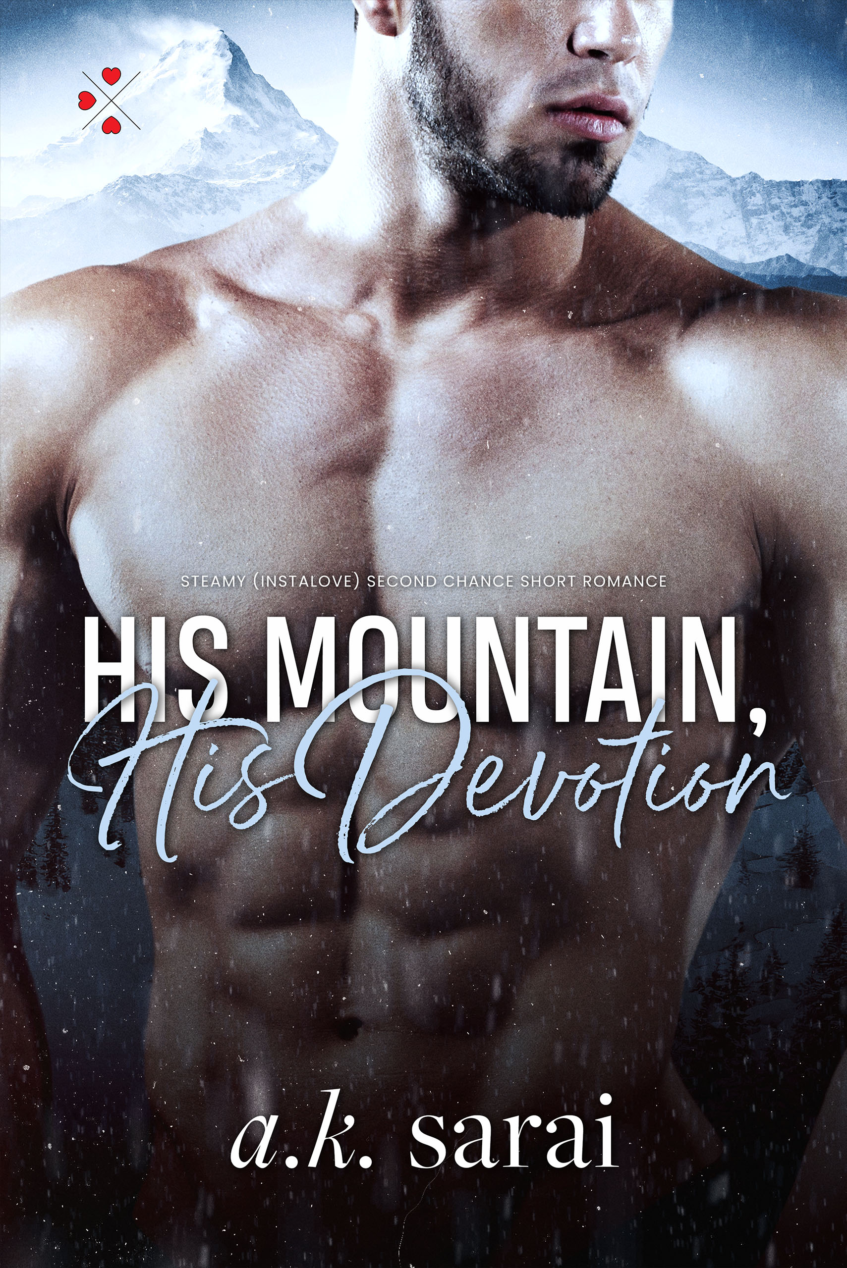 His Mountain, His Devotion: Steamy Instalove Strangers to Lovers Short Romance
