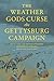 The Weather Gods Curse the Gettysburg Campaign (Civil War Series)