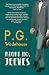 Right Ho, Jeeves by P.G. Wodehouse