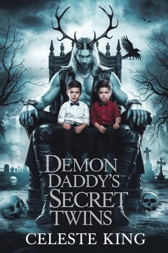 Demon Daddy's Secret Twins (Demon Daddies Book 2)
