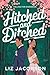 Hitched and Ditched (Falling for Evergreen (Français) t. 1) (French Edition)