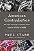 American Contradiction: Rev...