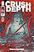 Crush Depth #1