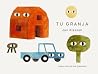 Tu granja (Tus lugares) by Jon Klassen
