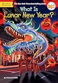 What Is Lunar New Year?