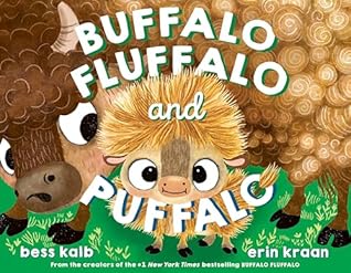 Buffalo Fluffalo and Puffalo by Bess Kalb