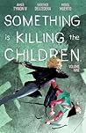 Something is Killing the Children, Vol. 9 by James Tynion IV
