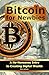 Bitcoin for Newbies by Don Jackson