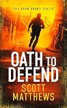 Oath to Defend: A...