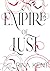 Empire of Lust (Empire, #4)