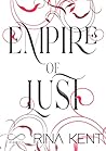 Empire of Lust by Rina Kent