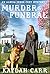 Murder At The Funeral by Kaylah Carr