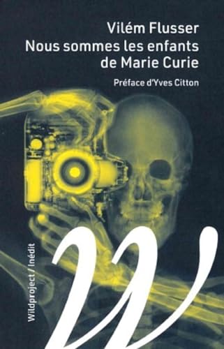 Nous sommes les enfants de Marie Curie (Paperback)