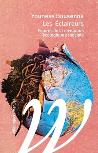 Les éclaireurs - Figures de la révolution écologique et soci (Paperback)