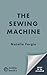 The Sewing Machine by Natalie Fergie