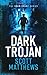 Dark Trojan: An Adam Drake novel (The Adam Drake Series, 3)