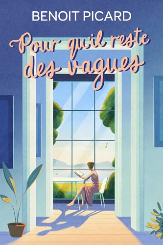 Pour qu'il reste des vagues (Paperback)