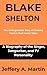 Blake Shelton: The Unforget...