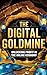 The Digital Goldmine: Unloc...