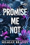 Promise me Not