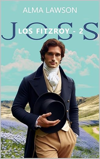 Joss Fitzroy : Un romance de la época de la Regencia (Spanish Edition)