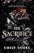The Sacrifice (Her Monstrous Boys, #1)