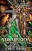 The Submission (Her Monstrous Boys, #3)
