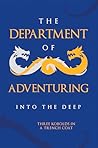 The Department of Adventuring by Three Kobold in a Trench Coat