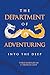 The Department of Adventuring: Into the Deep