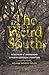 The Weird South: Ecologies ...