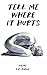 Tell Me Where It Hurts: Poems