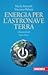 Energia per l'astronave Terra - Chiamata finale Quarta edizione