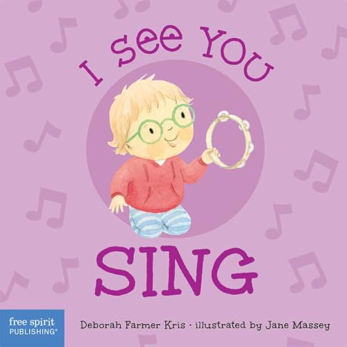 I See You Sing (I See You Board Books)