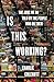 Is This Working? by Charlie Colenutt