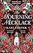 The Mourning Necklace