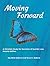 Moving Forward: A Christian...
