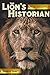 The Lion's Historian: Afric...