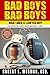 Bad Boys, Bad Boys: What Does A Lawyer Do?!: Plus Interesting Stories Curious Minds Want to Know