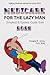 Medicare for the Lazy Man 2025 by Douglas B. Jones