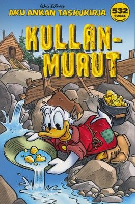 Kullanmurut (Aku Ankan taskukirja, #532)