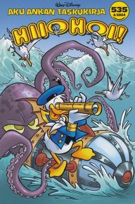 Hiiohoi! (Aku Ankan taskukirja, #535)