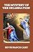 The Mystery of the Incarnat...